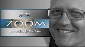 ZOOM a cura di Claudio Calabresi